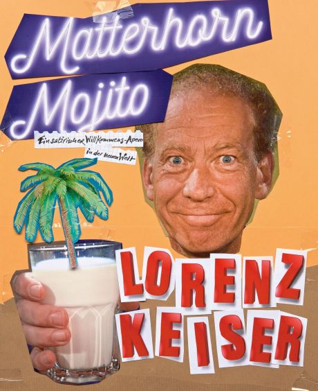 Lorenz Keiser, Matterhorn-Mojito, Programm 2017